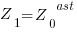 Z_1 = {Z_0}^ast